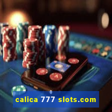 calica 777 slots.com